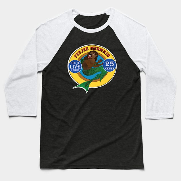 The Feejee Mermaid Baseball T-Shirt by MadmanDesigns